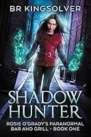 Algopix Similar Product 4 - Shadow Hunter An Urban Fantasy Rosie