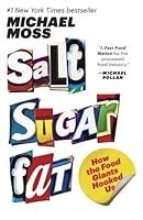 Algopix Similar Product 16 - Salt Sugar Fat How the Food Giants