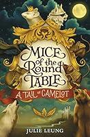 Algopix Similar Product 3 - Mice of the Round Table 1 A Tail of
