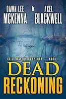 Algopix Similar Product 13 - Dead Reckoning The Still Waters