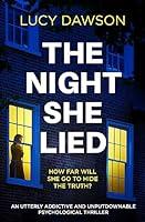 Algopix Similar Product 18 - The Night She Lied An utterly