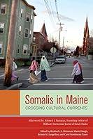 Algopix Similar Product 16 - Somalis in Maine Crossing Cultural