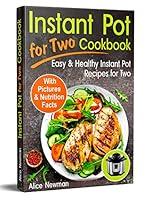 Algopix Similar Product 6 - Instant Pot for Two Cookbook Easy and