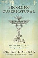 Algopix Similar Product 16 - Becoming Supernatural How Common