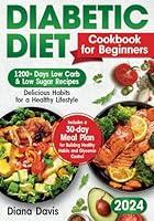 Algopix Similar Product 1 - Diabetic Diet Cookbook A Beginners