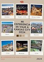 Algopix Similar Product 15 - MI EXPERIENCIA DE VIAJE A KANSAS CITY