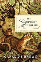 Algopix Similar Product 17 - The Candlelit Menagerie: A Novel