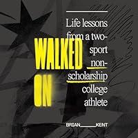 Algopix Similar Product 14 - Walked On Life Lessons From A