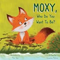 Algopix Similar Product 16 - MOXY: Who do you want to be?