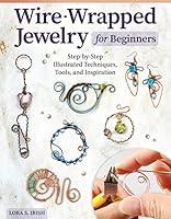 Algopix Similar Product 10 - WireWrapped Jewelry for Beginners