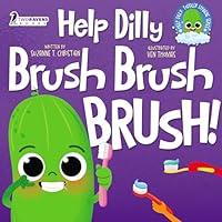 Algopix Similar Product 4 - Help Dilly Brush Brush Brush A Fun