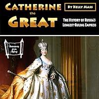 Algopix Similar Product 4 - Catherine the Great The History of