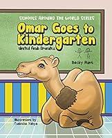 Algopix Similar Product 18 - Omar Goes to Kindergarten Schools