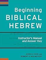 Algopix Similar Product 15 - Beginning Biblical Hebrew Instructors