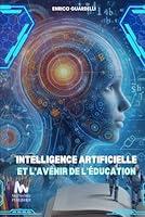 Algopix Similar Product 12 - Intelligence Artificielle et lavenir