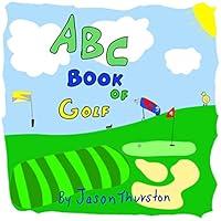 Algopix Similar Product 5 - ABC Book of Golf An Alphabet Book of