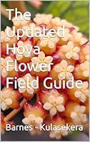 Algopix Similar Product 16 - The Updated Hoya Flower Field Guide