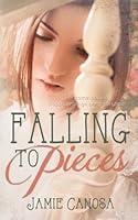 Algopix Similar Product 11 - Falling to Pieces (Pieces #1)