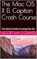 Algopix Similar Product 10 - The Mac OS X El Capitan Crash Course