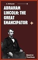 Algopix Similar Product 12 - Abraham Lincoln Biography  Abraham