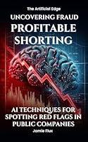 Algopix Similar Product 14 - Uncovering Fraud Profitable Shorting