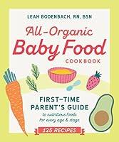 Algopix Similar Product 16 - AllOrganic Baby Food Cookbook First