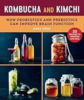 Algopix Similar Product 13 - Kombucha and Kimchi How Probiotics and