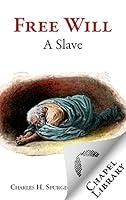 Algopix Similar Product 11 - Free Will: A Slave