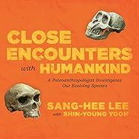 Algopix Similar Product 3 - Close Encounters with Humankind A