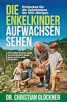 Algopix Similar Product 13 - Die Enkelkinder aufwachsen sehen
