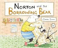 Algopix Similar Product 15 - Norton and the Borrowing Bear Norton