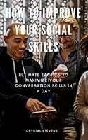 Algopix Similar Product 14 - How To Improve Your Social Skills 