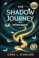 Algopix Similar Product 5 - The Shadow Journey and Workbook A