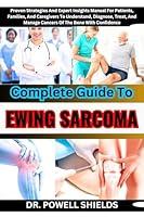 Algopix Similar Product 12 - Complete Guide To EWING SARCOMA 