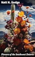 Algopix Similar Product 9 - Flowers of the Southwest Deserts