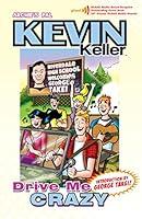 Algopix Similar Product 7 - Kevin Keller: Drive Me Crazy