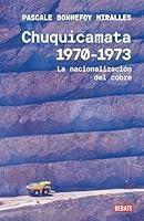 Algopix Similar Product 3 - Chuquicamata 19701973 La