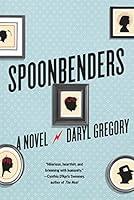 Algopix Similar Product 16 - Spoonbenders: A novel