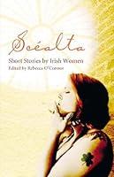 Algopix Similar Product 4 - Scalta Short Stories by Irish Women