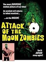 Algopix Similar Product 12 - Attack of the Moon Zombies