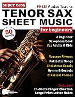 Algopix Similar Product 17 - Super Easy Tenor Sax Sheet Music for