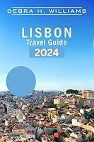 Algopix Similar Product 9 - Lisbon Travel Guide 2024 Explore