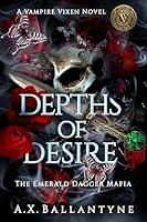 Algopix Similar Product 16 - Depths of Desire A Vampire Mafia