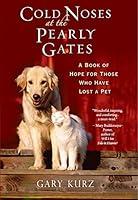 Algopix Similar Product 1 - Cold Noses at the Pearly Gates A Book