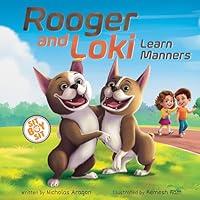 Algopix Similar Product 20 - Rooger and Loki Learn Manners Sit