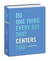 Algopix Similar Product 3 - Do One Thing Every Day That Centers