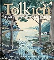 Algopix Similar Product 16 - Tolkien: Maker of Middle-earth