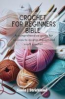 Algopix Similar Product 16 - Crochet for beginners bible  A