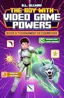 Algopix Similar Product 6 - The Boy with Video Game Powers Book 3