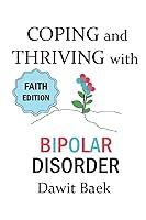 Algopix Similar Product 3 - Coping and Thriving with Bipolar